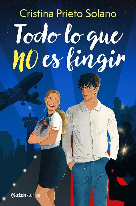 TODO LO QUE NO ES FINGIR | 9788408286196 | PRIETO SOLANO, CRISTINA | Llibreria Online de Tremp