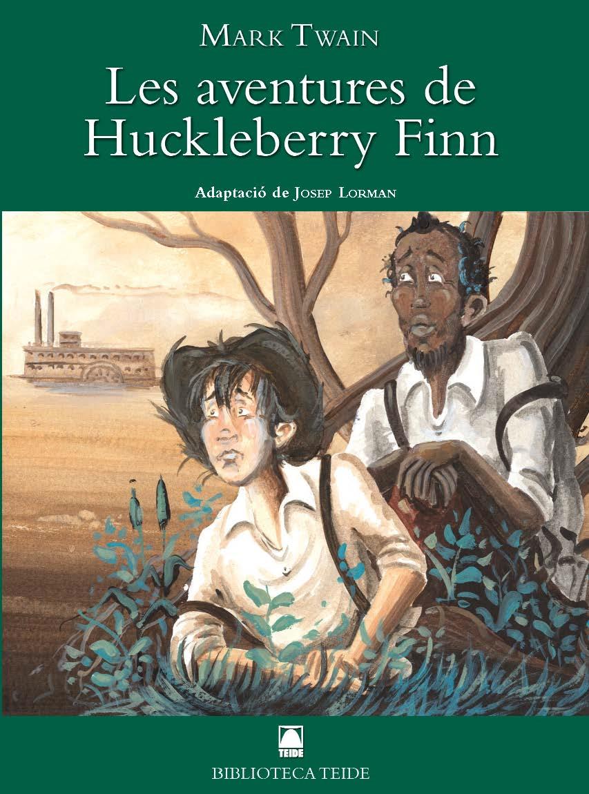 AVENTURES HUCKLEBERRY FINN | 9788430762729 | FORTUNY GINE, JOAN BAPTISTA/MARTI RAULL, SALVADOR | Llibreria Online de Tremp