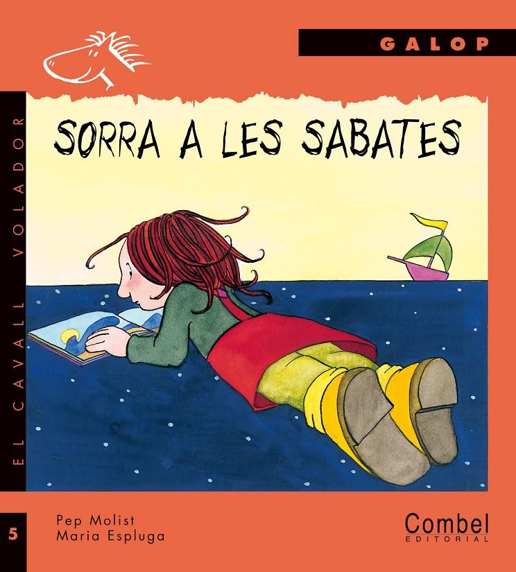 SORRA A LES SABATES | 9788478645633 | MOLIST, PEP ; ESPLUGA, MARIA
