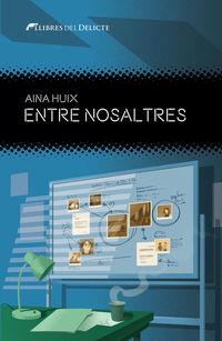 ENTRE NOSALTRES | 9788412062588 | HUIX, AINA | Llibreria Online de Tremp