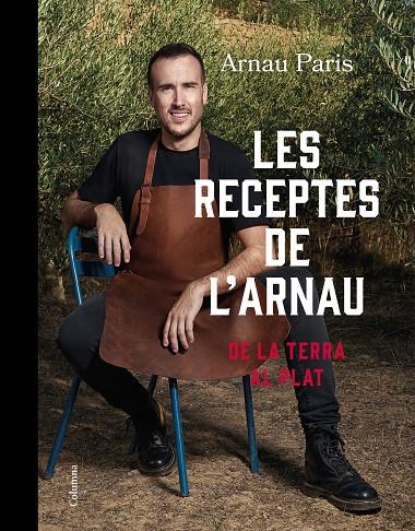 LES RECEPTES DE L'ARNAU | 9788466430289 | PARIS MASIP, ARNAU | Llibreria Online de Tremp