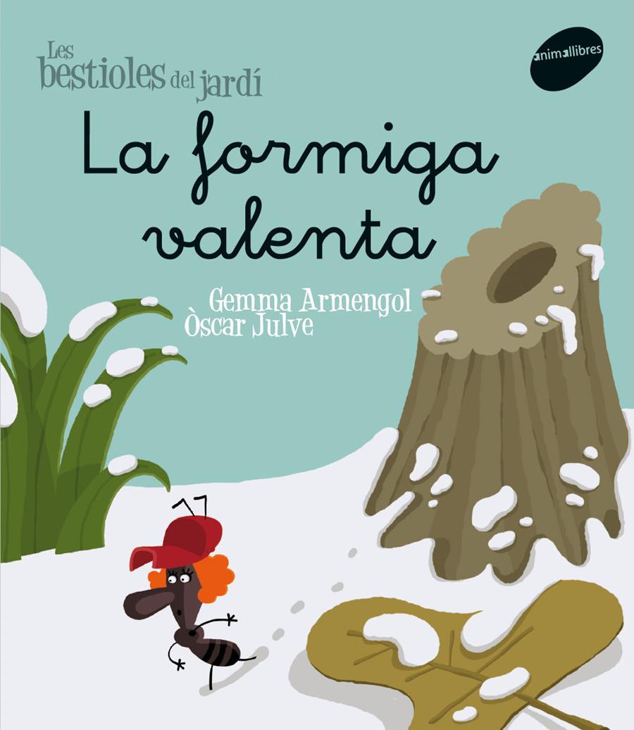 FORMIGA VALENTA, LA (LETRA MANUSCRITA) | 9788496726604 | ARMENGOL, GEMMA; JULVE, OSCAR