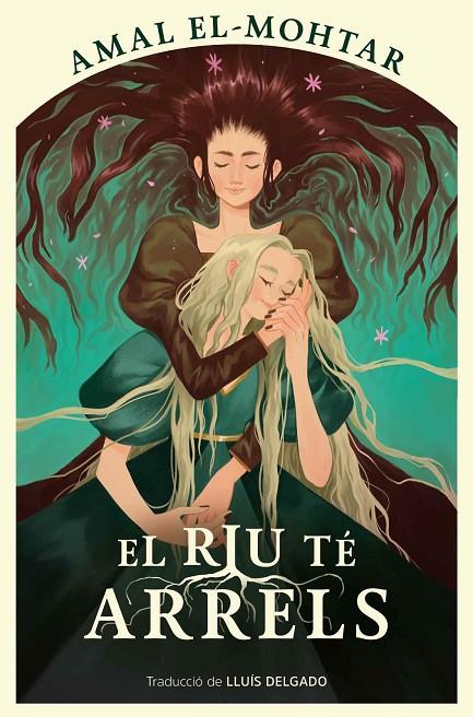 EL RIU TÉ ARRELS | 9788410254220 | EL-MOHTAR, AMAL | Llibreria Online de Tremp
