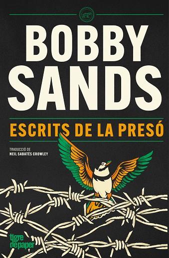 ESCRITS DE LA PRESÓ | 9791387645328 | SANDS, BOBBY | Llibreria Online de Tremp