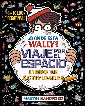 ¿DÓNDE ESTÁ WALLY? VIAJE POR EL ESPACIO. LIBRO DE ACTIVIDADES (COLECCIÓN ¿DÓNDE | 9788416075942 | HANDFORD, MARTIN