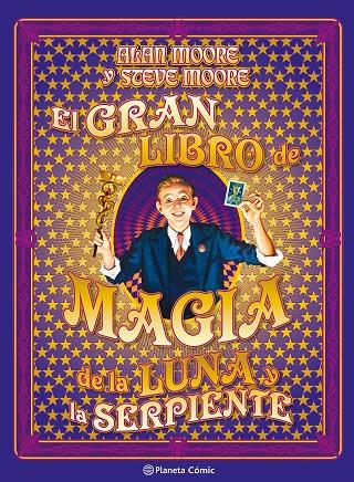 EL GRAN LIBRO DE MAGIA DE LA LUNA Y LA SERPIENTE | 9791387920739 | MOORE, ALAN
