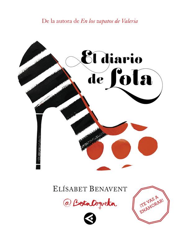 EL DIARIO DE LOLA | 9788403501720 | BENAVENT, ELISABET | Llibreria Online de Tremp