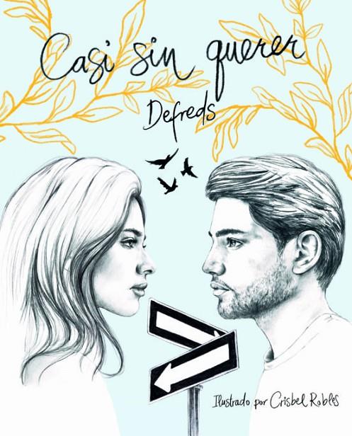 CASI SIN QUERER | 9788417938062 | GÓMEZ IGLESIAS (@DEFREDS), JOSE ANGEL | Llibreria Online de Tremp