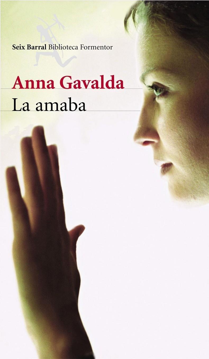 AMABA, LA | 9788432227493 | GAVALDA, ANNA