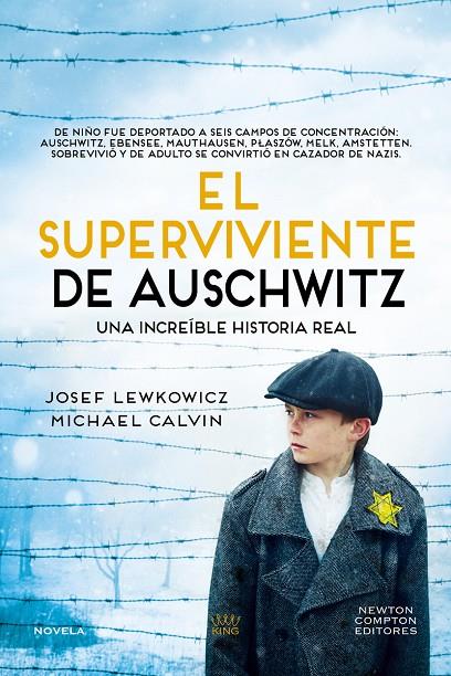 EL SUPERVIVIENTE DE AUSCHWITZ. EL HOMBRE QUE SOBREVIVIÓ A SEIS CAMPOS DE CONCENT | 9788410359215 | JOSEF, LEWKOWICZ/CALVIN, MICHAEL | Llibreria Online de Tremp