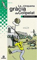 CINQUENA GRACIA DE COLLPELAT, LA | 9788424681258 | SORRIBAS ROIG, SEBASTIA-BAYES, PILARIN
