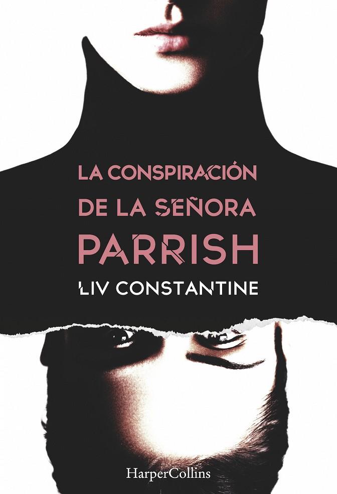 LA CONSPIRACIÓN DE LA SEÑORA PARRISH | 9788491392132 | CONSTANTINE, LIV | Llibreria Online de Tremp