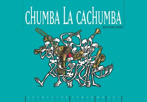 CHUMBA LA CACHUMBA | 9789802571147 | COTTE, CARLOS | Llibreria Online de Tremp