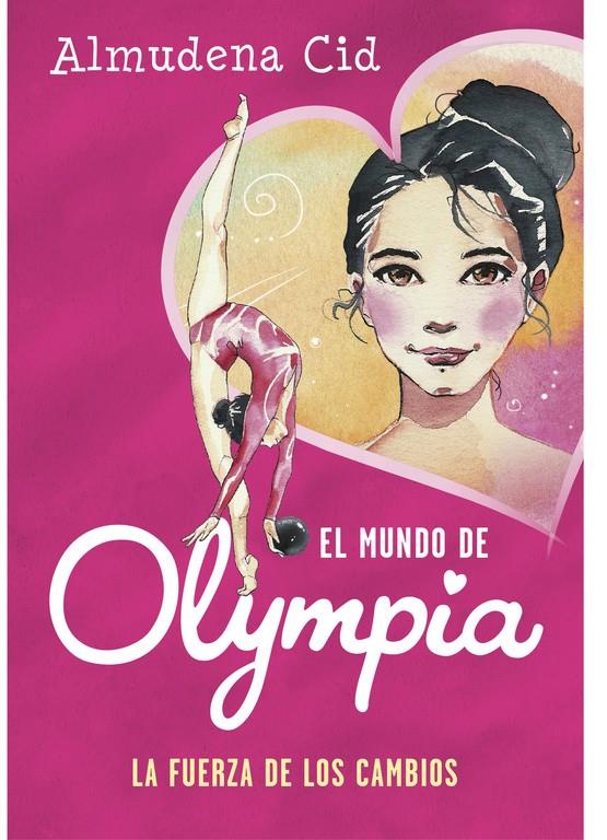 LA FUERZA DE LOS CAMBIOS (EL MUNDO DE OLYMPIA 1) | 9788420487731 | ALMUDENA CID | Llibreria Online de Tremp