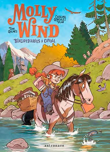 MOLLY WIND. BIBLIOTECARIES A CAVALL | 9788467966244 | GONZALEZ, CATALINA | Llibreria Online de Tremp