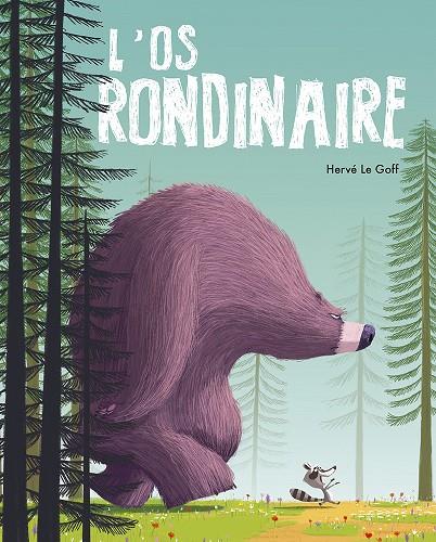 L’ÓS RONDINAIRE | 9788491459484 | LE GOFF, HERVÉ | Llibreria Online de Tremp