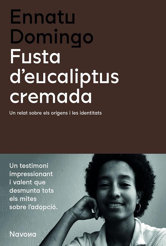 FUSTA D'EUCALIPTUS CREMADA | 9788419179135 | DOMINGO, ENNATU | Llibreria Online de Tremp