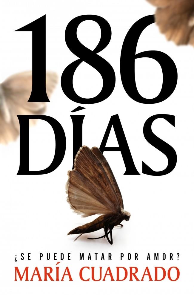 186 DÍAS | 9788410257993 | CUADRADO, MARÍA
