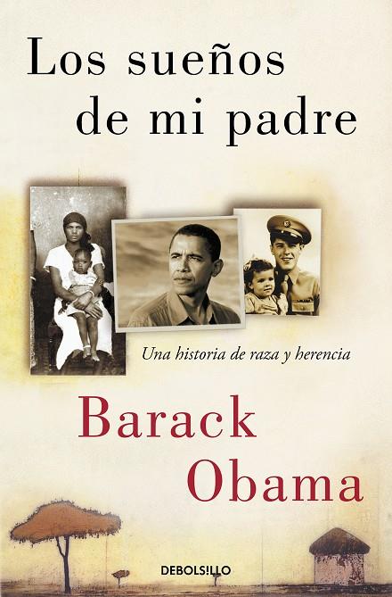 LOS SUEÑOS DE MI PADRE | 9788466361002 | OBAMA, BARACK