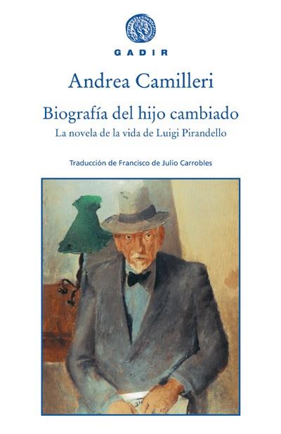 BIOGRAFIA DEL HIJO CAMBIADO | 9788493474829 | CAMILERI, ANDREA