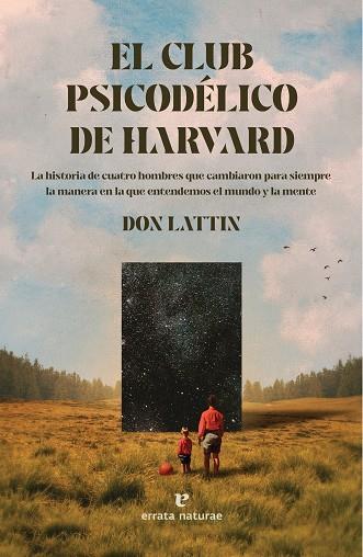 EL CLUB PSICODÉLICO DE HARVARD | 9788419158383 | LATTIN, DON | Llibreria Online de Tremp