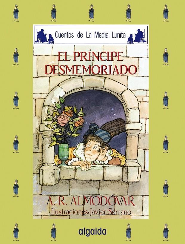 PRINCIPE DESMEMORIADO, EL | 9788476470329 | ALMODOVAR, ANTONIO | Llibreria Online de Tremp