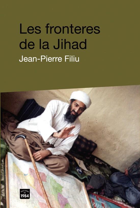 FRONTERES DE LA JIHAD, LES | 9788492440054 | FILIU, JEAN- PIERRE