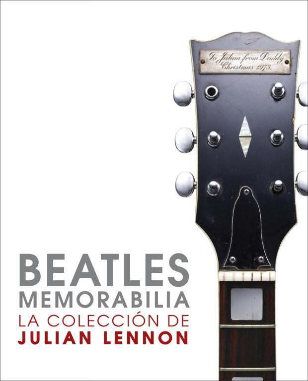 BEATLES MEMORABILIA. LA COLECCION DE JULIAN LENNON | 9788425345753 | SOUTHALL, BRIAN | Llibreria Online de Tremp