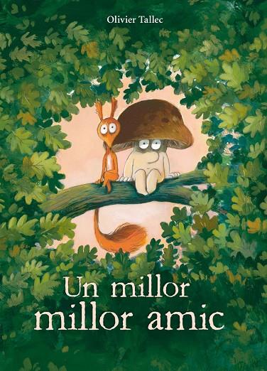 UN MILLOR MILLOR AMIC | 9788412750263 | TALLEC, OLIVIER | Llibreria Online de Tremp