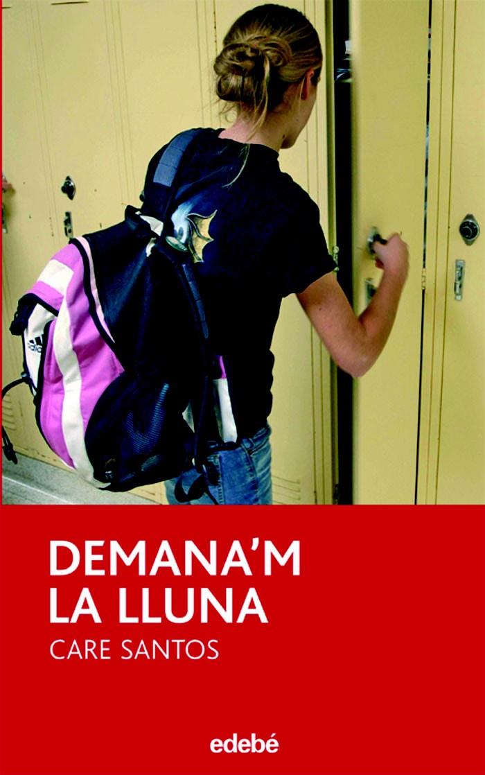 DEMANA'M LA LLUNA | 9788423683529 | SANTOS, CARE | Llibreria Online de Tremp