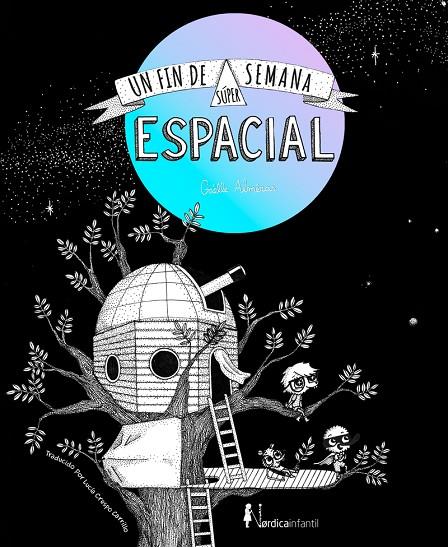 UN FIN DE SEMANA SÚPER-ESPACIAL | 9788418930140 | ALMERAS, GAËLLE