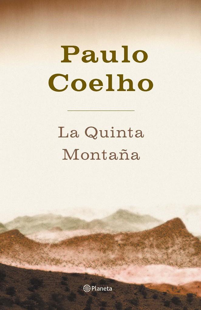QUINTA MONTAÑA, LA | 9788408045106 | COELHO, PAULO | Llibreria Online de Tremp