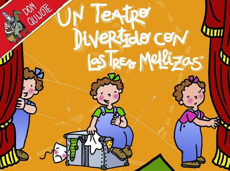 UN TEATRO DIVERTIDO CON LAS TRES MELLIZAS | 9788408052753 | ROSER CAPDEVILA | Llibreria Online de Tremp