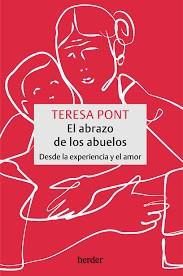EL ABRAZO DE LOS ABUELOS | 9788425450167 | TERESA PONT | Llibreria Online de Tremp