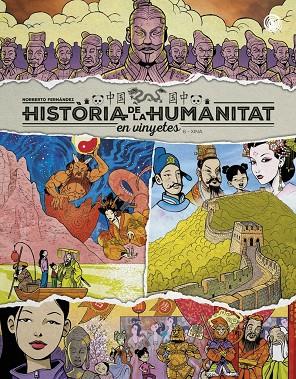 HISTÒRIA DE LA HUMANITAT EN VINYETES. XINA. VOL. 6 | 9788410031982 | FERNÁNDEZ, NORBERTO | Llibreria Online de Tremp