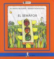 SEMAFOR, EL (PAL) | 9788424622800 | BOGUNYA, M. ANGELS-THONI-HORTAL, WERNER | Llibreria Online de Tremp
