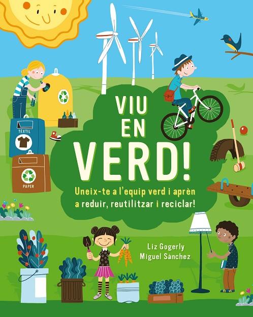 VIU EN VERD! | 9788499796659 | GOGERLY, LIZ | Llibreria Online de Tremp