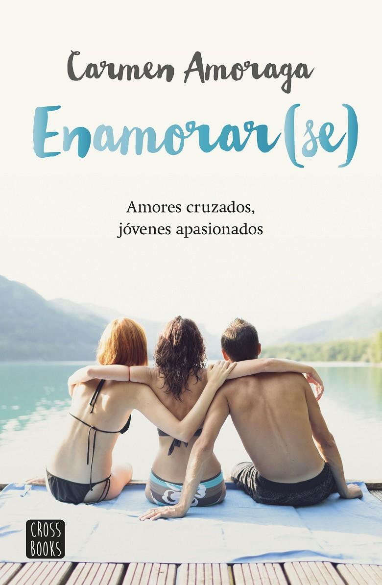 ENAMORAR(SE) | 9788408149118 | CARMEN AMORAGA | Llibreria Online de Tremp