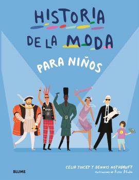 HISTORIA DE LA MODA PARA NIÑOS | 9788410469624 | JOICEY, CELIA/NOTHDRUFT, DENNIS | Llibreria Online de Tremp