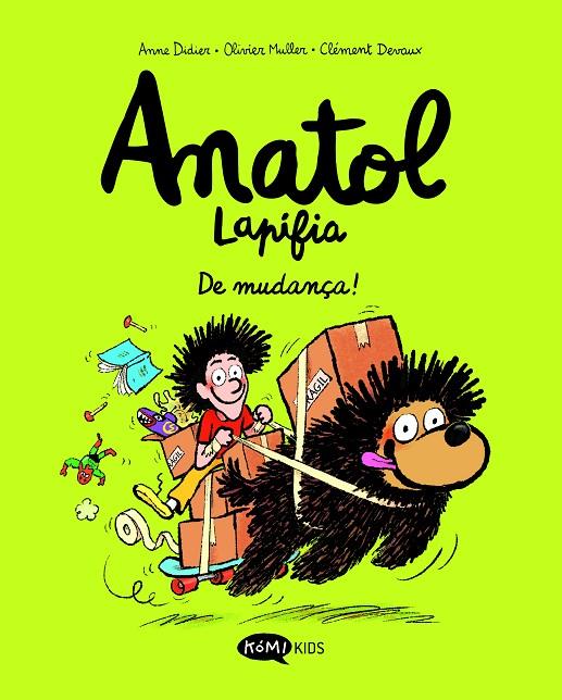 ANATOL LAPIFIA VOL.9 DE MUDANÇA! | 9791387744120 | DIDIER, ANNE/MULLER, OLIVIER | Llibreria Online de Tremp