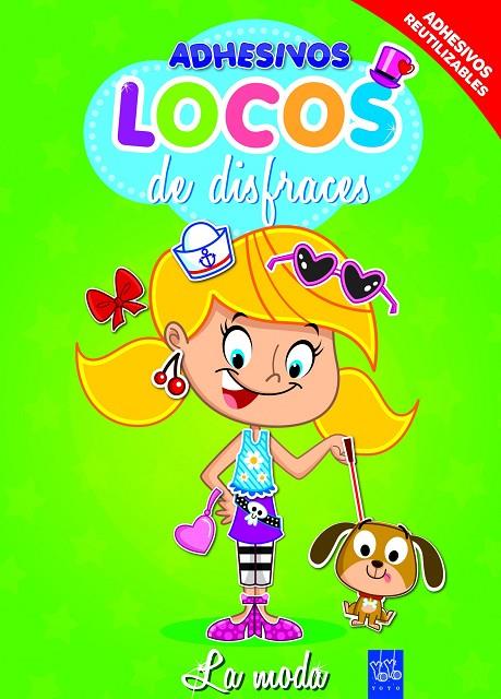 MODA, LA. ADHESIVOS LOCOS DE DISFRACES | 9788408109563 | AAVV | Llibreria Online de Tremp