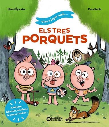 VINE A JUGAR AMB ELS TRES PORQUETS | 9788448959722 | ÉPARVIER, HERVÉ | Llibreria Online de Tremp