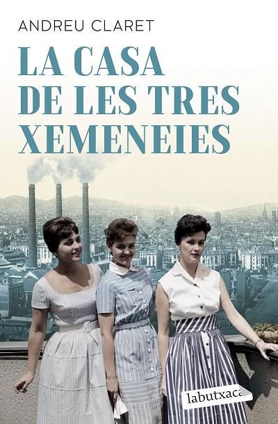 LA CASA DE LES TRES XEMENEIES | 9791387802325 | CLARET, ANDREU | Llibreria Online de Tremp