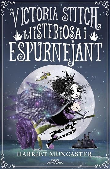 LA VICTORIA STITCH 3 - MISTERIOSA I ESPURNEJANT | 9788418915413 | MUNCASTER, HARRIET | Llibreria Online de Tremp