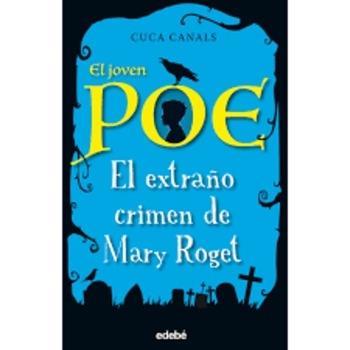 EL JOVEN POE/EL EXTRAÑO CRIMEN DE MARY ROGET | 9788468331843 | CUCA CANALS