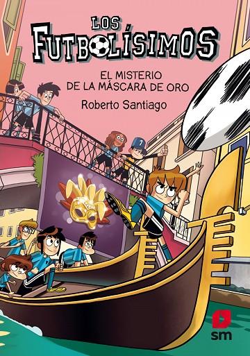 EL MISTERIO DE LA MÁSCARA DE ORO | 9788413921952 | SANTIAGO, ROBERTO | Llibreria Online de Tremp