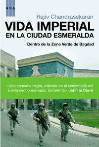 VIDA IMPERIAL EN LA CIUDAD ESMERALDA | 9788498670554 | CHANDRASEKARAN, RAJIV | Llibreria Online de Tremp