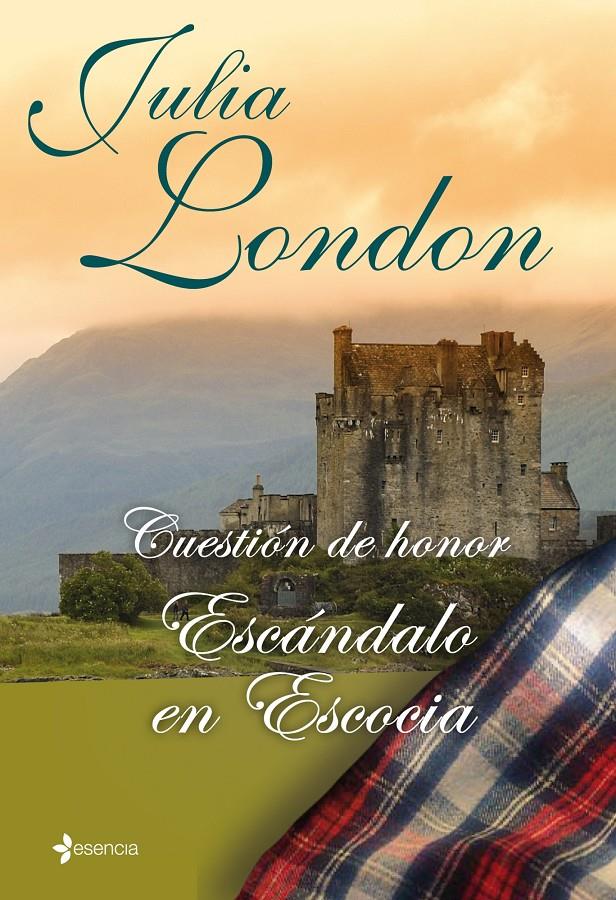 CUESTION DE HONOR ESCANDALO EN ESCOCIA | 9788408096115 | LONDON, JULIA
