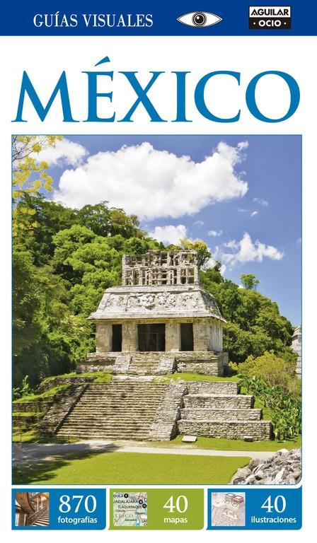 MÉXICO (GUÍAS VISUALES) | 9788403514560 | VARIOS AUTORES | Llibreria Online de Tremp