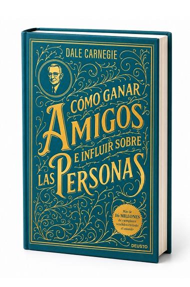 CÓMO GANAR AMIGOS E INFLUIR SOBRE LAS PERSONAS | 9788423440023 | CARNEGIE, DALE | Llibreria Online de Tremp